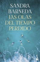 Las Olas Del Tiempo Perdido Sandra Barneda