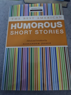 The Best American Humorous Stories Jessup, Alexander: Gebundene Ausgabe 3