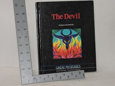 The Devil: Opposing Viewpoints (Great Mysteries) Thomas Schouweiler
