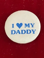 I Heart LOVE My Daddy Small Pink Blue Letters Pinback Button 1.25"