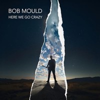 Bob Mould - Here We Go Crazy - Cd - F600Z