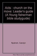 Acts : church on the move: Leader's guide (A Young fisherman bible studyguide)