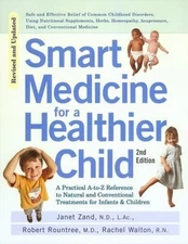 Smart Medicine for a Healthier Child - Janet Zand, 9781583331392, paperback