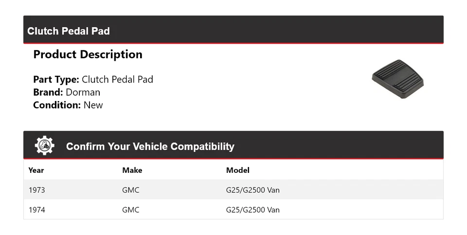Almohadilla de pedal de embrague para GMC G25/G2500 1973-1974 Van Dorman Foto 2 de 4