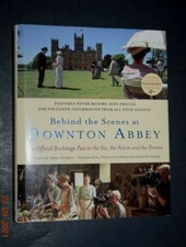 "BEHIND THE SCENES AT DOWNTON ABBEY," Full Color Book, 187 Pages, New