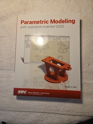 Parametric Modeling With Autodesk Inventor 2020, Paperback by Shih, Randy, Li...