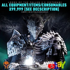 LORDS OF THE FALLEN 2.5: ITEM / 99,999 CONSUMABLES+DROPS [PS5/Xbox/PC] VETERAN