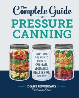 #ad #ad Complete Guide to Pressure Canning : Everything You Need to Know to Can Meats... $25.46