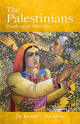 The Palestinians: People of the Olive Tree - Paperback / softback NEW Jaber, Kam