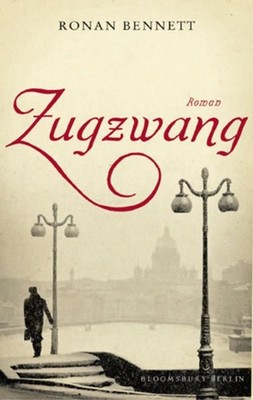 Zugzwang: Roman Roman Ronan Bennett, Ronan und Stefanie Röder: 1533612