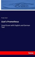 Liszt's Prometheus Franz Liszt
