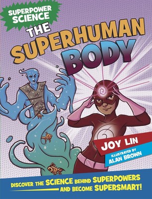 Superpower Science: The Superhuman Body | Joy Lin | Englisch | Taschenbuch