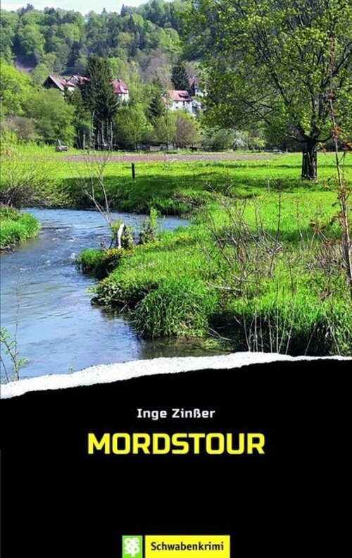 Mordstour | Schwabenkrimi | Inge Zinßer | Deutsch | Taschenbuch | 208