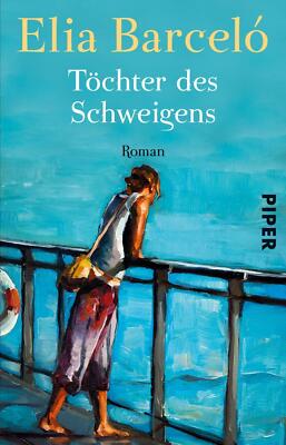Töchter des Schweigens von Elia Barceló (Taschenbuch) p406