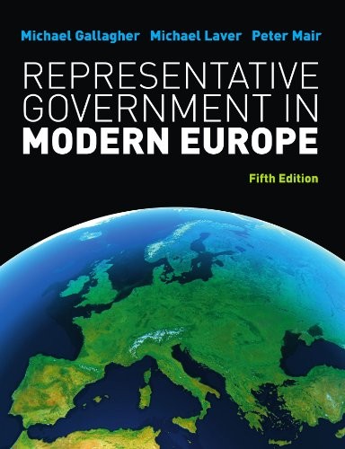 Representative Government In Modern Europe,. Gallagher