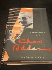 Linda H Davis / Chas Addams A Cartoonist's Life 1st Edition 2006