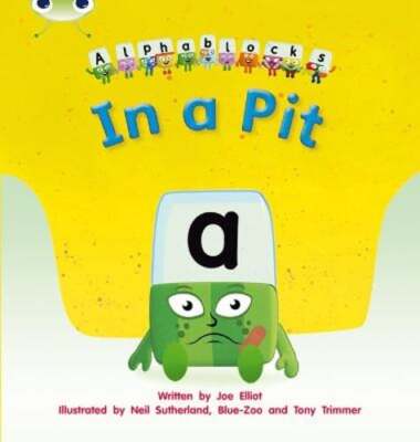 Bug Club Phonics - Phase 2 Unit 1-2: Alphablocks In a Pit by Joe Elliot: Used
