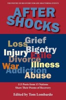 After Shocks | The Poetry Of Recovery For Life-Shattering Events | Tom Lombardo