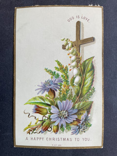 VICTORIAN GREETING CARD XMAS FLOWERS CROSS RELIGIOUS PSALM GOD IS LOVE