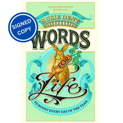 Signed Book - Words for Life by Susie Dent First Edition 1st Print