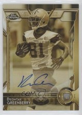2015 Topps Chrome Rookies Gold Sepia Refractor /100 Deontay Greenberry Auto z5i