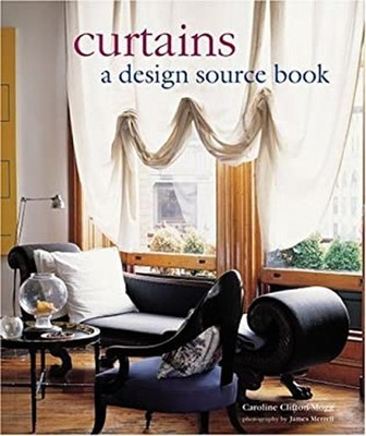 Curtains : A Design Source Book Paperback Caroline Clifton-Mogg