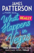 What Really Happens in Vegas: True Stories of the People Who Make  - VERY GOOD