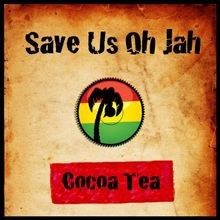 Save Us Oh Jah von Tea,Cocoa | CD | Zustand sehr gut