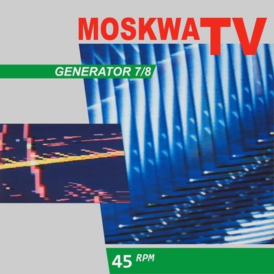 MOSKWA TV: Generator 7/8 (Blue/Red Splatter LP) Maxi-Single- ZYX Music- IMPORTED