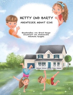 Hetty Und Barty's Abenteuer Monat Eins by Aleksandra Adamska Rzepka (German) Pap