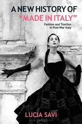 Lucia Savi A New History of ''Made in Italy'' (Taschenbuch) (US IMPORT)