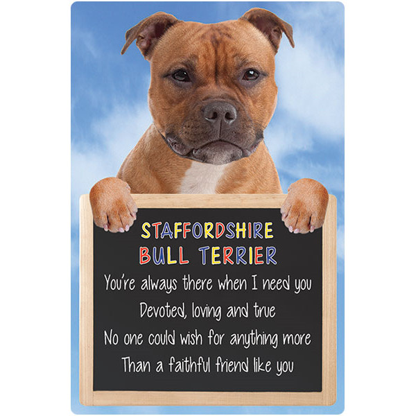Staffie dog sign STAFFORDSHIRE BULL TERRIER faithful friend quote STAFFIES dogs