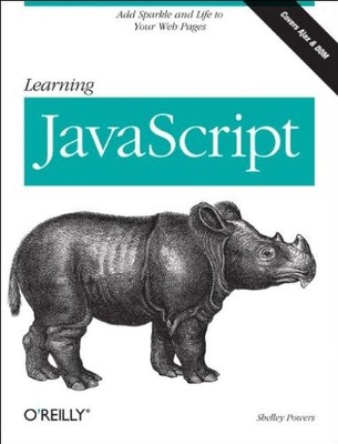 LEARNING JAVASCRIPT By Shelley Powers *Excellent Condition*