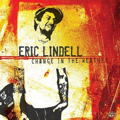 Change In The Weather - Eric Lindell (Audio CD)