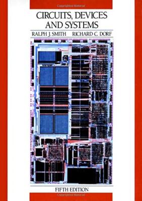Circuits, Devices and Systems: First Course in Electrical Engine