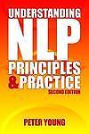 Understanding NLP : Principles and Practice (second Edition) by Peter ...