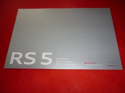 AUDI RS 5 8T 8F Coupe Cabriolet Preisliste Pricelist von 2013