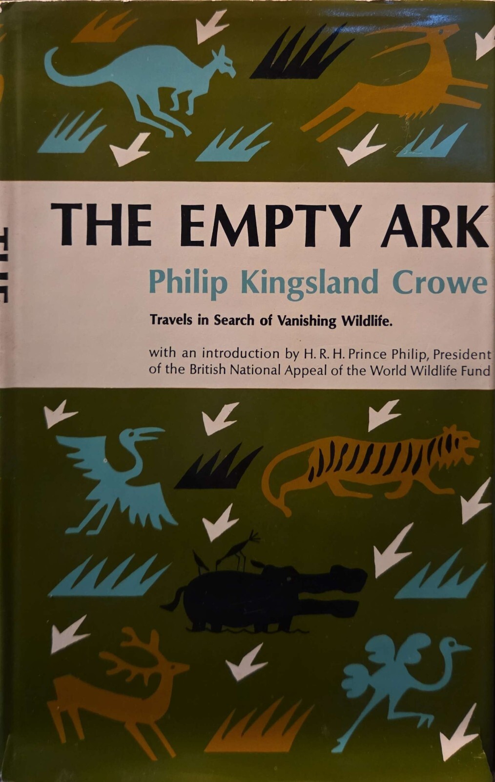 The Empty Ark: Travels In Search Of Vanishing Wildlife By Philip Crowe ...