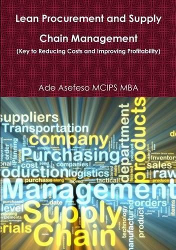 Ade Asefeso MCI Lean Procurement and Supply Chain Management (Key to (Tascabile)