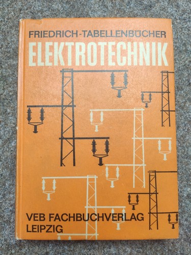 Friedrich Tabellenbücher Elektrotechnik VEB Fachbuchverlag Leipzig Guter Zustand