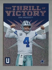 DAK PRESCOTT - 2019 UNPARALLELED THE THRILL OF VICTORY BASE CARD# TV-DPR