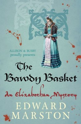 Bawdy Basket, The (The Nicholas Bracewell Mysteries),Edward Marston