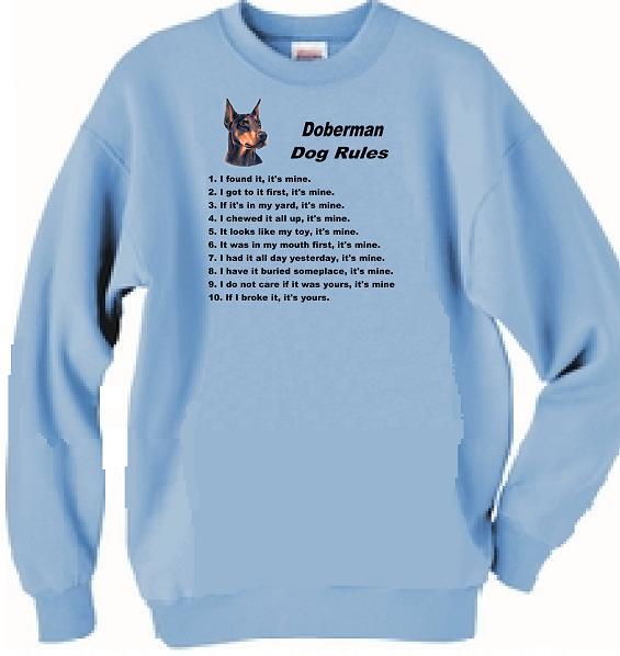 Doberman Rules Dog Sweatshirt - Matching T-Shirt Option-image