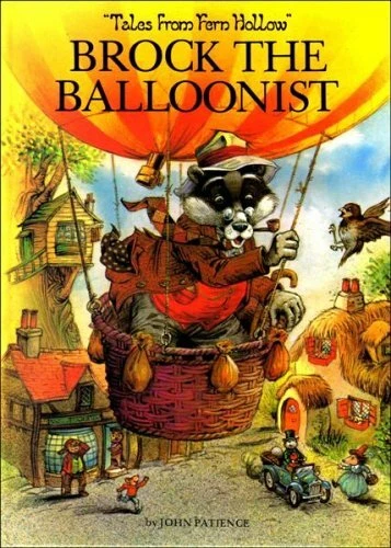 Brock the Balloonist (Tales from Fern Hollow) By John Patience - Image 1 of 1