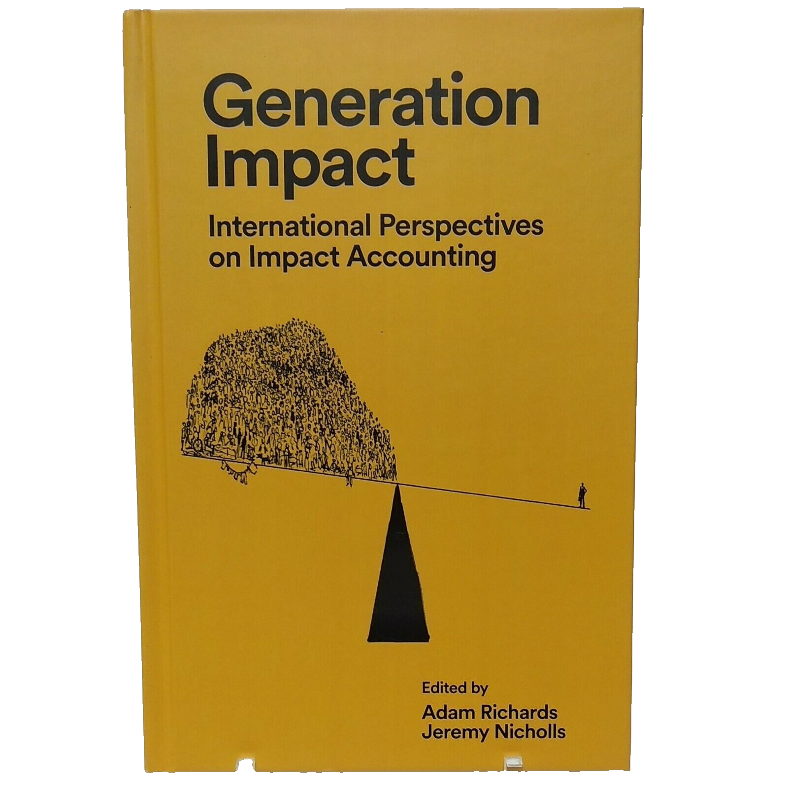 Generation Impact: International Perspectives on Impact Accounting Adam Richards