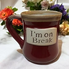 "I'm on Break" Tumbleweed Pottery Large Maroon & Tan Coffee Tea Mug Cup Soup