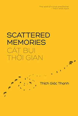 Scattered Memories / Cat Bui Thoi Gian - Paperback NEW Thanh, Giac 2013