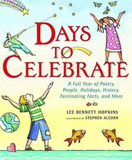 Days to Celebrate: A Full Year - Hardcover, by Hopkins Lee Bennett - Very Good l