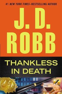 Thankless in Death - hardcover, 9780399164422, J D Robb