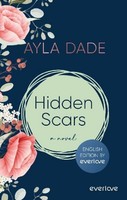Hidden Scars (English Edition), Ayla Dade